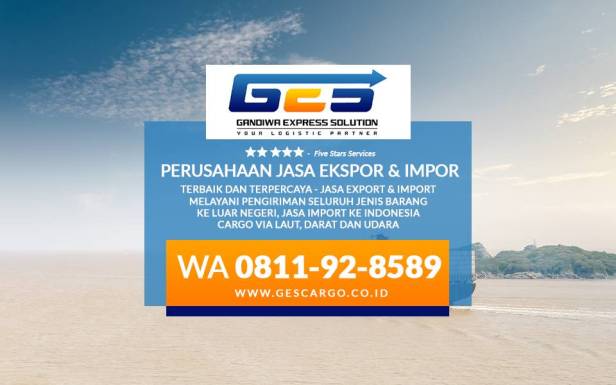 Jasa Import, Barang Ke Luar Negeri, Forwarder Jakarta Indonesia